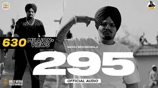 295 Official Audio  Sidhu Moose Wala  The Kidd  Moosetape [upl. by Hasin427]