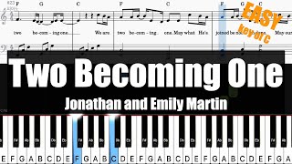 🎹Jonathan and Emily Martin  Two Becoming One Key of C SheetLyricsChords Piano Easy Tutorial🎹 [upl. by Keller682]