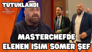 MASTERCHEFDE 8 ARALIKDA ELENEN İSİM SOMER ŞEF OLDU • HERKESİN AĞZI AÇIK KALDI ACUN ILICALI BİLİYORMU [upl. by Grekin972]