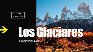 Los Glaciares National Park Argentina [upl. by Saunderson]