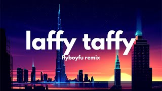 Laffy Taffy FlyBoyFu remix Lyrics  Shake that Laffy Taffy Tiktok Song [upl. by Adest]