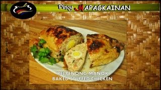 Pinoy Hapagkainan  RELLENONG MANOK remastered [upl. by Huntingdon]