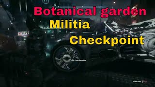 BATMAN ARKHAM KNIGHT  Botanical Gardens Militia Checkpoint [upl. by Ennyl]