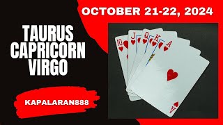 OCTOBER 2122 2024 EARTH Signs ♑ Capricorn Taurus ♉ Virgo ♍ Daily Tagalog TarotKAPALARAN888 [upl. by Nisse368]