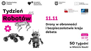 Tydzień Robotów  Drony w obronności i bezpieczeństwie kraju  debata [upl. by Rowe]