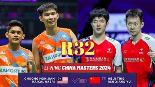 R32🇲🇾Choong Hon JianHaikal Nazri VS 🇨🇳He Ji TingRen Xiang Yu🔥 China Masters 2024 [upl. by Eiffe]