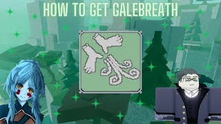 How to get Galebreath  Deepwoken [upl. by Milurd887]