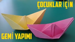 KAĞITTAN GEMİ YAPIMI ÇOCUKLAR İÇİN [upl. by Htebzile872]