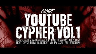 Crypt  YouTube Cypher ft Randolph Vin Jay Hi Rez CHVSE FabvL Scru amp more [upl. by Anihta]