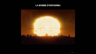 Hiroshima  LExplosion qui a Changé le Monde 😱☠ [upl. by Ojiram]