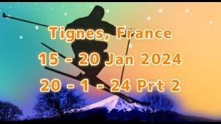 Tignes 20th 1 24 Prt2 [upl. by Hsakiv]