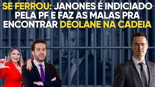 Urgente Janones é indiciado por corrupção pela PF e vai encontrar Deolane na cadeia [upl. by Fong]