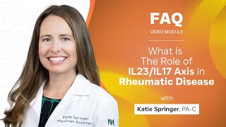 FAQ  What is The Role of IL23IL17 Axis in Rheumatic Disease [upl. by Bubb401]