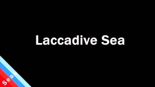 How to Pronounce Laccadive Sea [upl. by Nylrebmik]