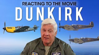 Dunkirk Movie Dogfight  USAF Colonel Ret Norm Potter Reacts [upl. by Reeba]