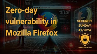 Zeroday vulnerability in Mozilla Firefox cybersecurity securitysunday [upl. by Relyhs817]