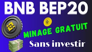 BNB BEP20 GRATUIT  GAGNEZ DE L ARGENT SANS INVESTIR [upl. by Giguere]