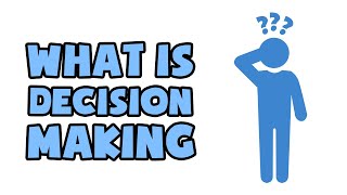 What is Decision Making  Explained in 2 min [upl. by Wiseman832]