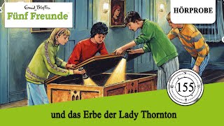 Fünf Freunde Folge 155 Fünf Freunde und das Erbe der Lady Thornton  Hörprobe zum Hörspiel [upl. by Gregorius146]