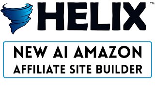 Helix Review Bonus  New AI Amazon Affiliate Site Builder [upl. by Eilyac]