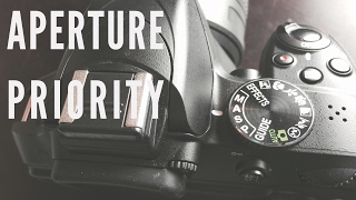 Learn Photography  Aperture Priority Mode [upl. by Anaeli659]