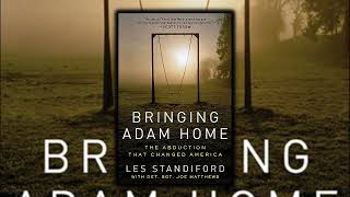 Bringing Adam Home by Les Standiford  Best Audiobook [upl. by Sairacaz]