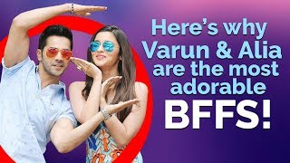 Reasons Why Varun Dhawan and Alia Bhatt Are The Most Adorable BFFs of Bollywood  Kalank [upl. by Arikahs]