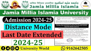 Jamia Distance Education Last Date Extended 2024  PG UG Diploma amp Certificate  UniversityWorld [upl. by Kotta105]