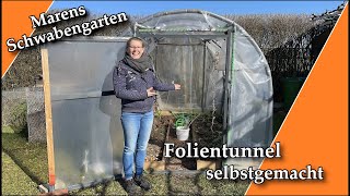 Folientunnel selbstgemacht I Tipps amp Tricks I MarensSchwabengarten [upl. by Hunt]