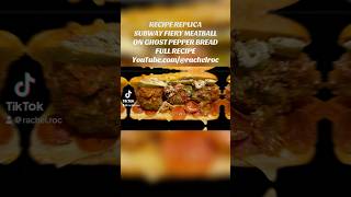 RECIPE REPLICA SUBWAY SPICY MEATBALL ON GHOST PEPPER BREAD [upl. by Zeta856]