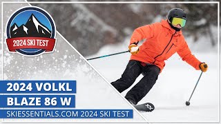 2024 Volkl Blaze 86 W  SkiEssentialscom Ski Test [upl. by Warp917]