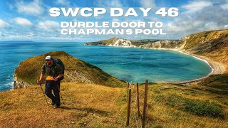 SWCP Day 46 Durdle Door to Chapmans Pool 4K [upl. by Nemaj622]