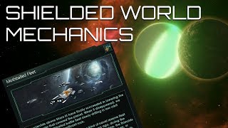 Stellaris  Shielded World Mechanics [upl. by Yatnod]