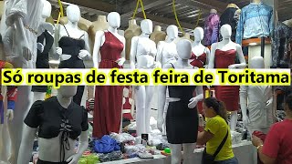 ROUPAS PARA FESTAS FEIRA DE TORITAMA PESQUISEI OS PREÃ‡OS [upl. by Myrlene]