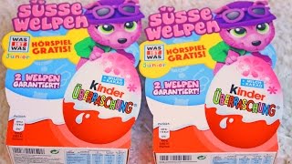 SURPRISE EGGS KINDER SURPRISE  SÜSSE WELPEN UNBOXING [upl. by Massingill819]