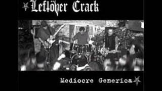 Leftöver Crack  Crack City Rockers [upl. by Gatian602]