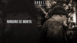 Darell  Ninguno Se Monta ft Varios Artistas Remix Official Audio [upl. by Notgnilliw815]