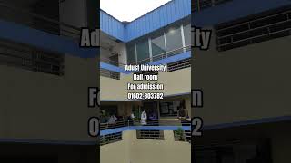 Adust University hall room For admission01602303782 [upl. by Nealy]