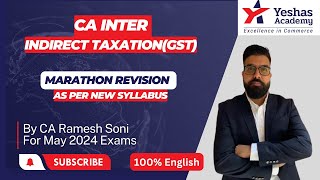 CA Inter GST Marathon Applicable for May 24 Including Amendments  Part 1  CA Ramesh Soni [upl. by Sille354]