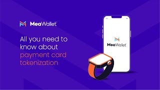 All you need to know about payment card tokenization  presented by MeaWallet [upl. by Edea]