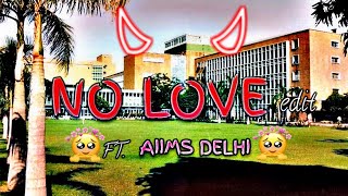 AIIMS DELHI Motivation NO LOVE edit  aiims doctor mbbs neet aiimsdelhi motivation [upl. by Kaiser]