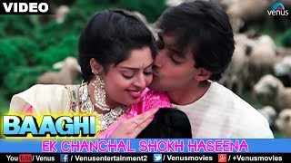 Ek Chanchal Shokh Haseena Baaghi [upl. by Feune649]