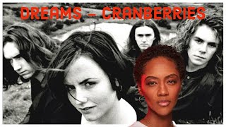 FIRST TIME REACTING TO  “Dreams” by The Cranberries [upl. by Gardie]