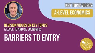 Barriers to Entry i ALevel and IB Economics [upl. by Asenej]