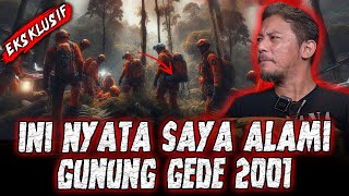 JANGAN NONTON SENDIRIAN  PENDAKI MENINGGOY DI GUNUNG GEDE 2001 [upl. by Willock412]