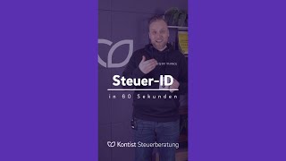 SteuerID  Alles was du wissen musst in 60 Sek  Steuerwissen mit der Kontist Steuerberatung [upl. by Wernsman]