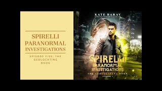 The Geolocating Book FREE fulllength urban fantasy audiobook Spirelli Paranormal Invest [upl. by Ahtaela]