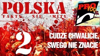 POLSKA  CUDZE CHWALICIE SWEGO NIE ZNACIE CZĘŚĆ DRUGA [upl. by Schlessel]