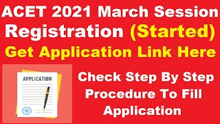 ACET 2021 March Session Registration Started  Steps To Fill ACET 2021 Application Form [upl. by Ayt]