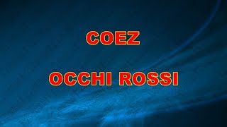 COEZ OCCHI ROSSI demo base KARAOKE [upl. by Emoraj]